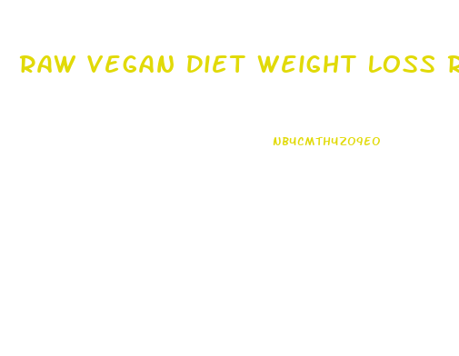 Raw Vegan Diet Weight Loss Recipes