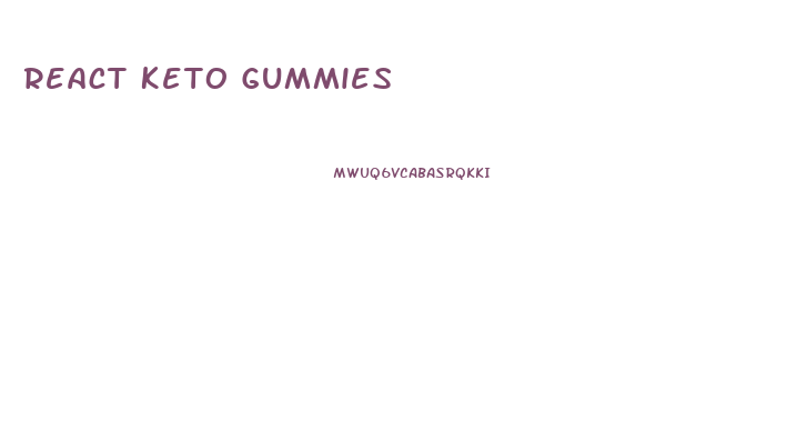 React Keto Gummies