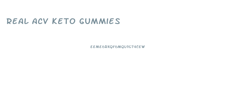 Real Acv Keto Gummies