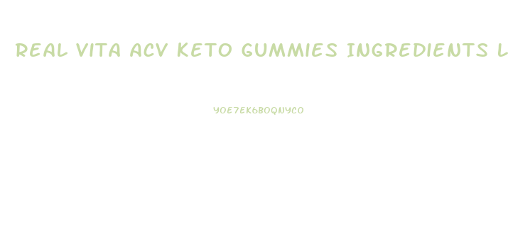 Real Vita Acv Keto Gummies Ingredients List