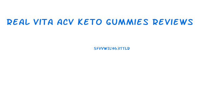 Real Vita Acv Keto Gummies Reviews