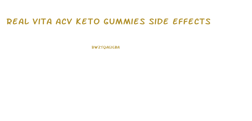 Real Vita Acv Keto Gummies Side Effects