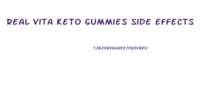 Real Vita Keto Gummies Side Effects