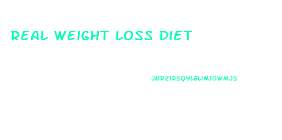 Real Weight Loss Diet