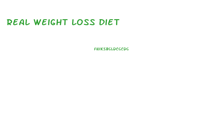 Real Weight Loss Diet