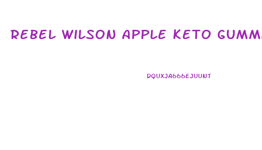 Rebel Wilson Apple Keto Gummies