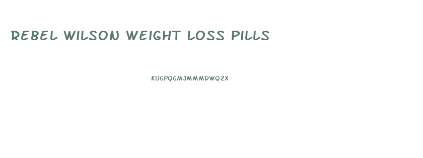 Rebel Wilson Weight Loss Pills