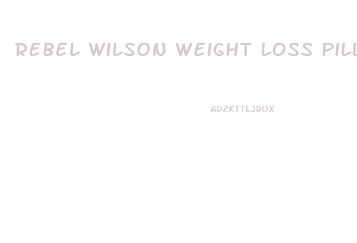 Rebel Wilson Weight Loss Pills
