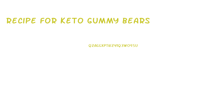 Recipe For Keto Gummy Bears