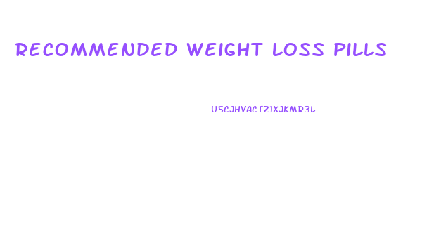 Recommended Weight Loss Pills