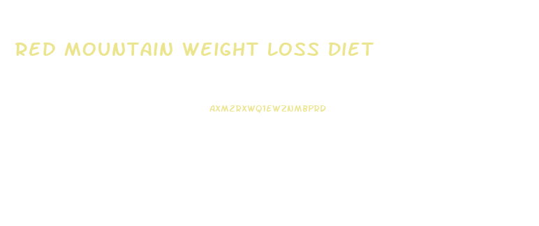 Red Mountain Weight Loss Diet