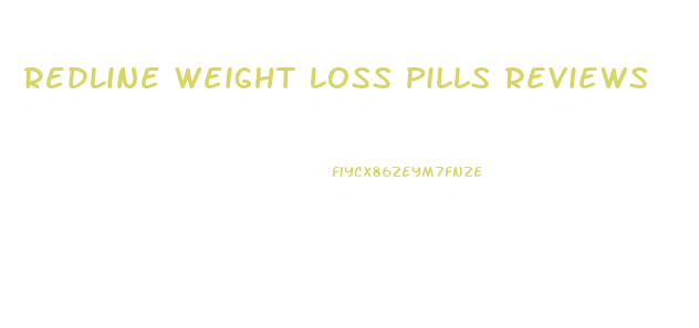 Redline Weight Loss Pills Reviews