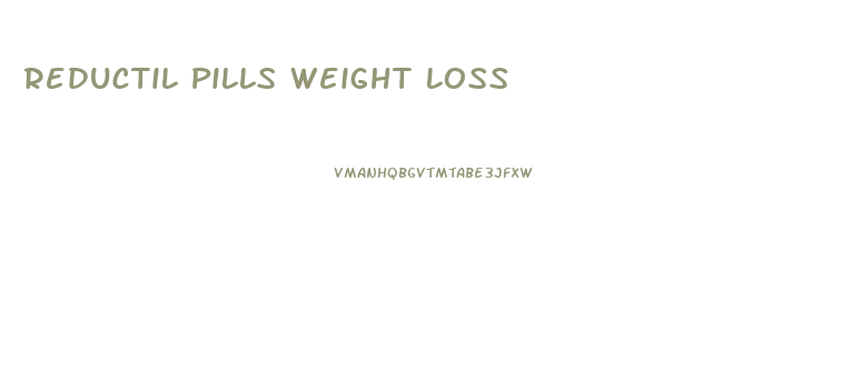 Reductil Pills Weight Loss