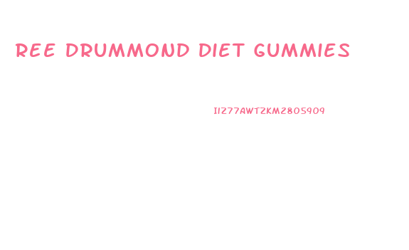 Ree Drummond Diet Gummies