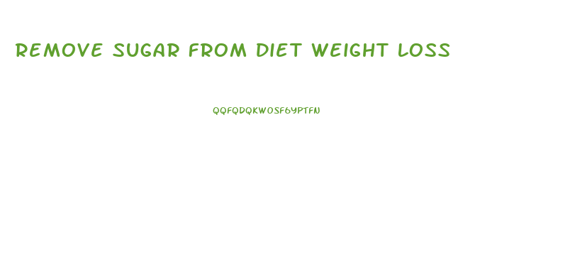 Remove Sugar From Diet Weight Loss