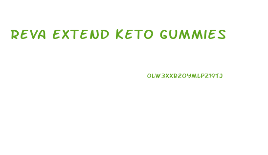 Reva Extend Keto Gummies