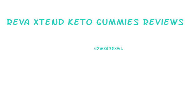 Reva Xtend Keto Gummies Reviews