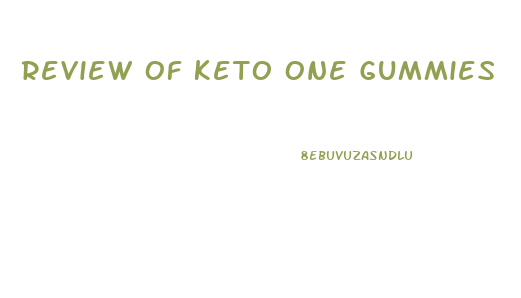 Review Of Keto One Gummies