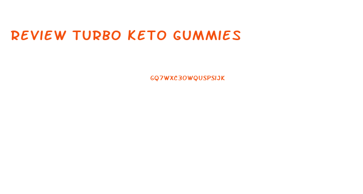 Review Turbo Keto Gummies