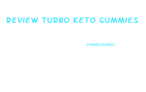 Review Turbo Keto Gummies