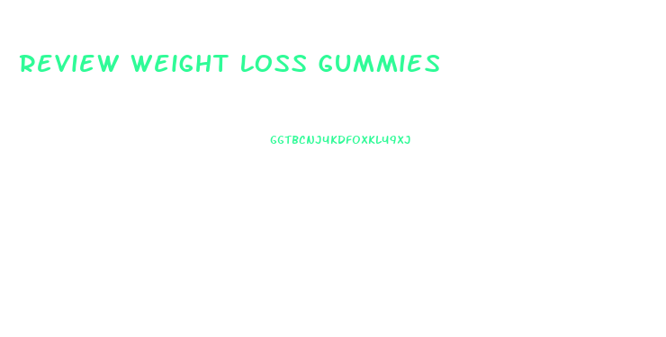 Review Weight Loss Gummies