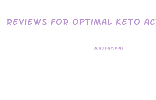 Reviews For Optimal Keto Acv Gummies
