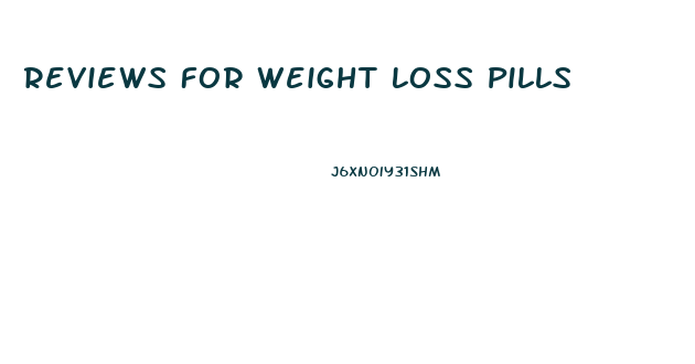 Reviews For Weight Loss Pills