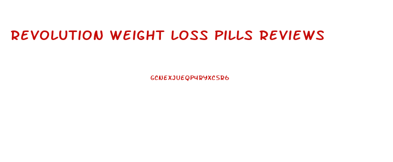 Revolution Weight Loss Pills Reviews