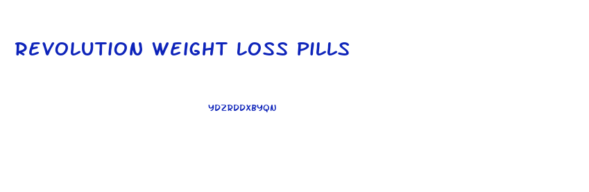 Revolution Weight Loss Pills