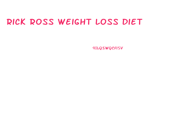 Rick Ross Weight Loss Diet