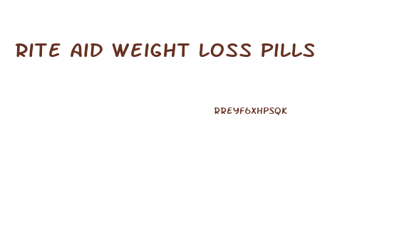 Rite Aid Weight Loss Pills