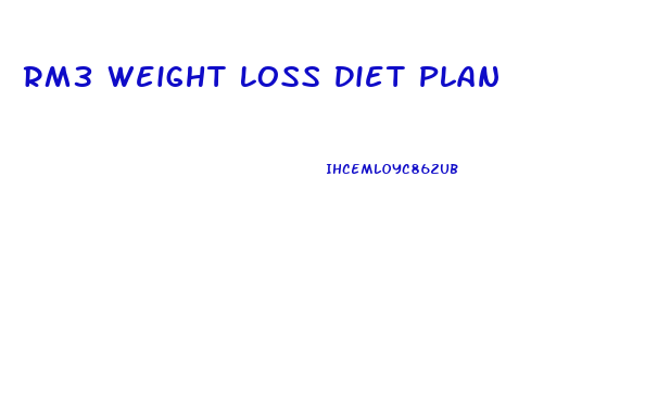 Rm3 Weight Loss Diet Plan