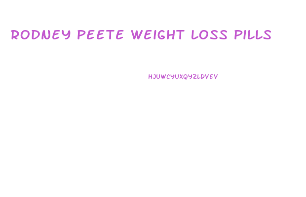 Rodney Peete Weight Loss Pills