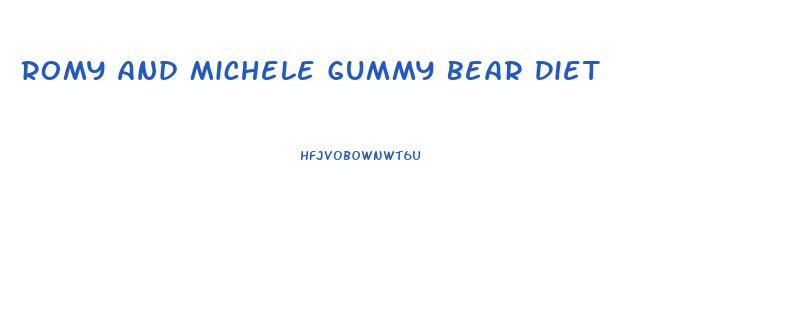 Romy And Michele Gummy Bear Diet