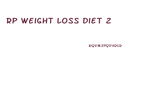 Rp Weight Loss Diet 2