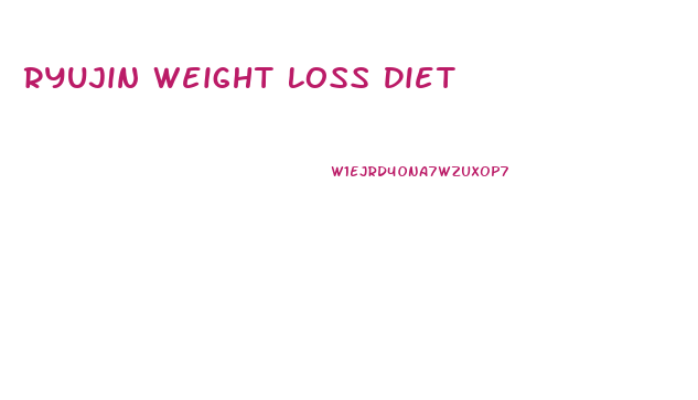 Ryujin Weight Loss Diet