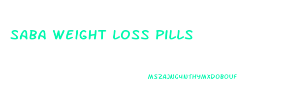 Saba Weight Loss Pills