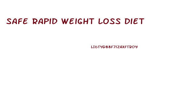 Safe Rapid Weight Loss Diet