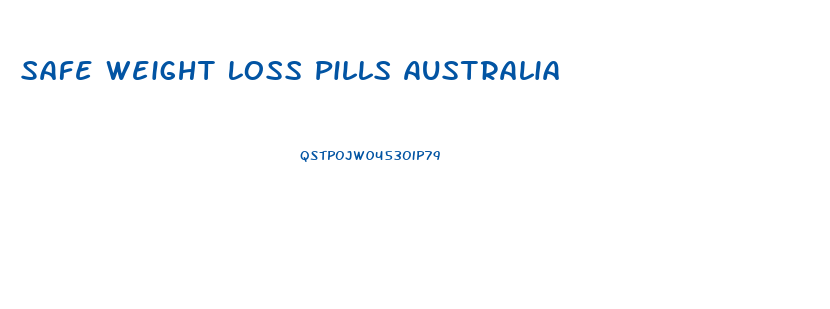 Safe Weight Loss Pills Australia