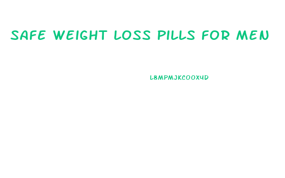 Safe Weight Loss Pills For Men