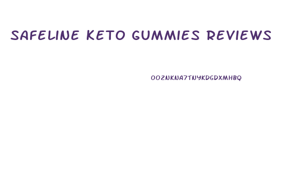 Safeline Keto Gummies Reviews