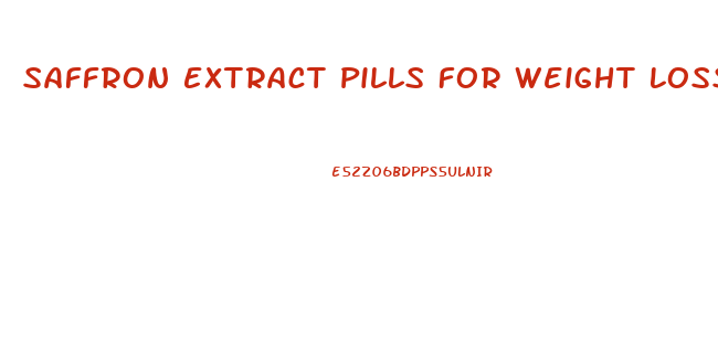Saffron Extract Pills For Weight Loss