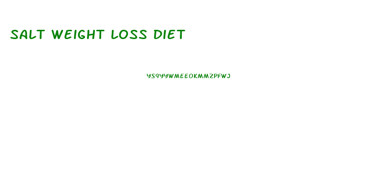 Salt Weight Loss Diet