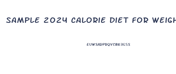 Sample 2024 Calorie Diet For Weight Loss