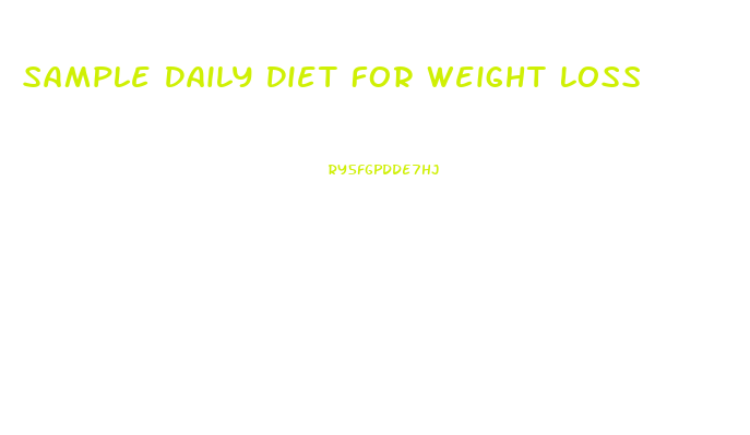 Sample Daily Diet For Weight Loss