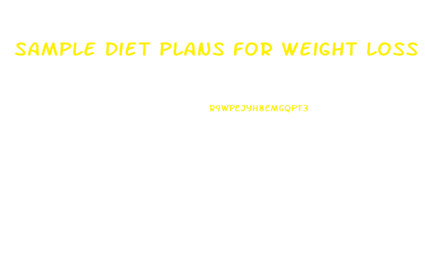 Sample Diet Plans For Weight Loss