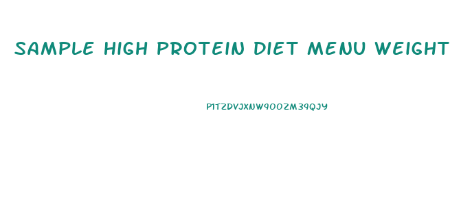 Sample High Protein Diet Menu Weight Loss