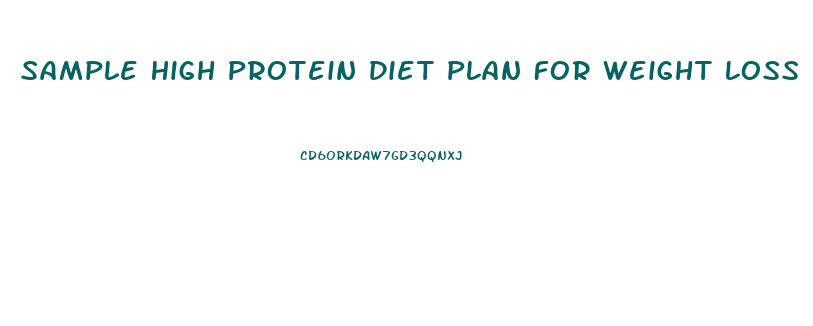 Sample High Protein Diet Plan For Weight Loss