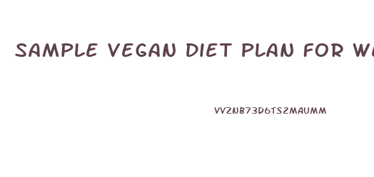 Sample Vegan Diet Plan For Weight Loss
